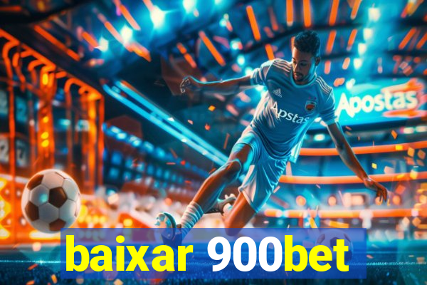 baixar 900bet